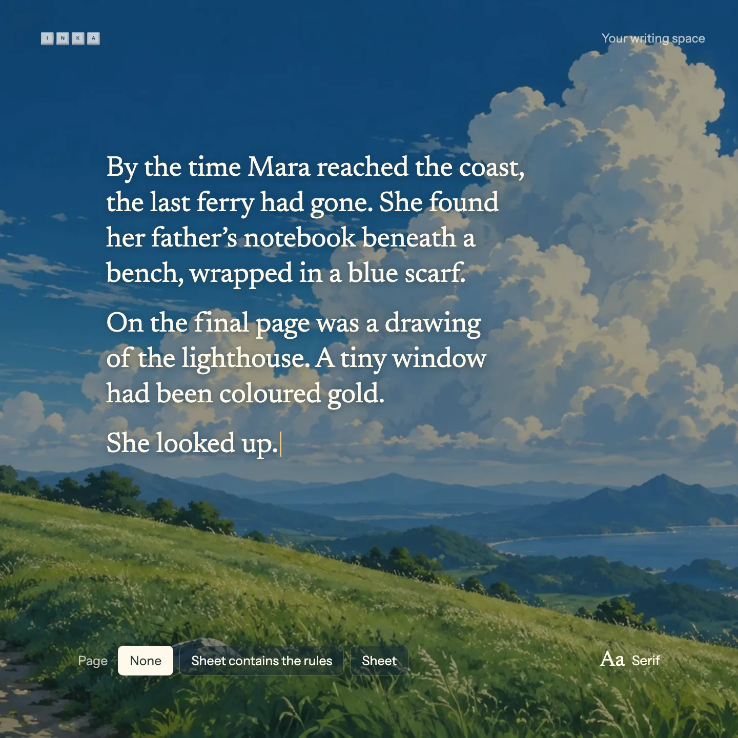 Inka's writing page: sentences settling onto a clear, white or ruled page in different typefaces.